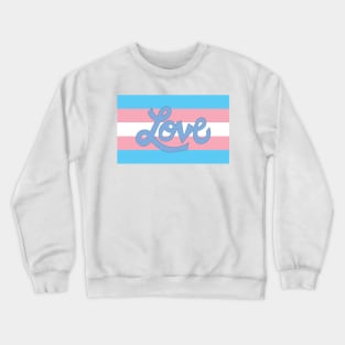 Transgender pride flag with Love text Crewneck Sweatshirt